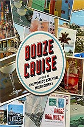 Booze Cruise by Andre Darlington [EPUB:0762497858 ]