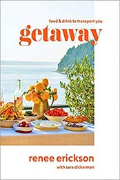 Getaway by Renee Erickson