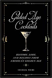 Gilded Age Cocktails by Cecelia Tichi [EPUB:1479805254 ]