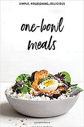 One-Bowl Meals by Maria Zizka