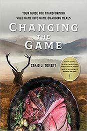 Changing the Game by Craig J Tomsky