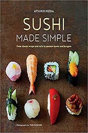 Sushi Made Simple by Atsuko Ikeda