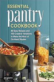 Essential Pantry Cookbook by Jen Chapin [EPUB:9781648768026 ]