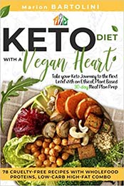 Keto Diet with a Vegan Heart by Marion Bartolini