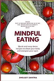 MINDFUL EATING by Shelley Santra