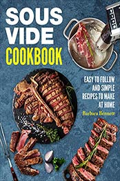 Sous Vide Cookbook by Barbara Bennett