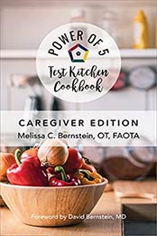 The Power of 5 Test Kitchen Cookbook by Melissa Bernstein