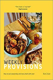 Weekly Provisions by Kim Duke