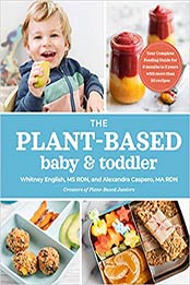 The Plant-Based Baby and Toddler by Alexandra Caspero MA RDN