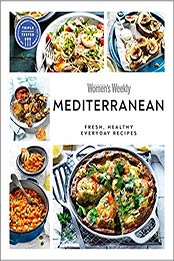 Australian Women's Weekly Mediterranean by Australian Women's Weekly