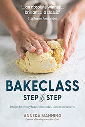 BakeClass Step by Step by Anneka Manning