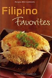 Mini Filipino Favorites by Norma Olizon-Chikiamco