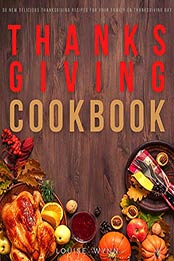Thanksgiving Cookbook by Louise Wynn