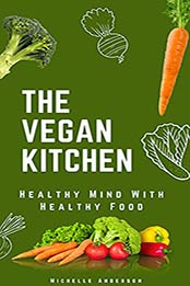 The Vegan Kitchen by Michelle Anderson