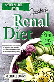 Renal Diet Cookbook by Michelle Burns