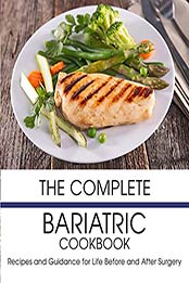 The Complete Bariatric Cookbook by shawn eric allen