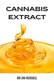 CANNABIS EXTRACT by DR JIM RUSSELL