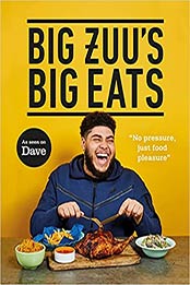 Big Zuu's Big Eats: Delicious home cooking with West African and Middle Eastern vibes by Big Zuu [EPUB:178594729X ]