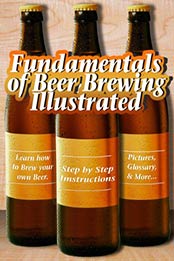 Fundamentals of Beer Brewing Illustrated (Fundamentals of Collecting Book 2) by Marc Slott [EPUB:B008QNJMXY ]