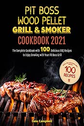 Blackstone Outdoor Gas Griddle Cookbook: 100+ Classic, No-Fuss Recipes for Beginners and Advanced Users by Gale Campbell [EPUB:B096LTCN3R ]