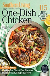 Southern Living One-Dish Chicken [April 2021, Format: PDF]