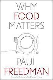 Why Food Matters by Paul Freedman [EPUB:030025377X ]
