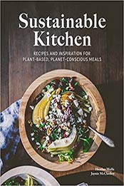 Sustainable Kitchen by Heather Wolfe and Jaynie McCloskey [EPUB:1513805819 ]