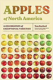Apples of North America: A Celebration of Exceptional Varieties by Tom Burford [EPUB:1643261177 ]