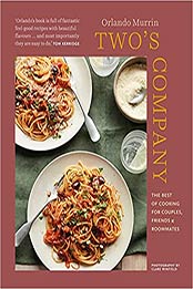 Two’s Company: The best of cooking for couples, friends and roommates by Orlando Murrin [EPUB:1788793773 ]