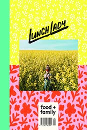 Lunch Lady Magazine - Issue 24 [2021, Format: PDF]