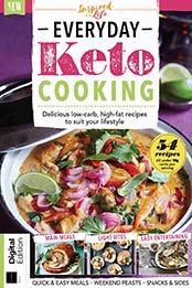 Inspired For Life - Every Day Keto Cooking - Issue 24 [2021, Format: PDF]