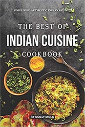 The Best of Indian Cuisine Cookbook by Molly Mills [EPUB: 1073794881]