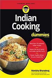 Indian Cooking For Dummies by Monisha Bharadwaj [PDF: 111979661X]