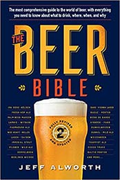The Beer Bible: Second Edition by Jeff Alworth [EPUB:1523514310 ]