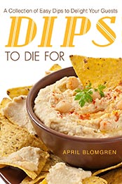 Dips to Die for by April Blomgren [EPUB: 1548524271]