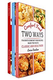 Cooking Two Ways Box Set 3 in 1 - Same Recipes Made Two Ways by Louise Davidson [EPUB: B083394YCY]