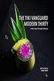 The Tiki Vanguard Modern Thirty by Matt Pietrek [PDF: B0964DRQVF]