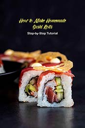 How to Make Homemade Sushi Rolls: Step-by-Step Tutorial: Sushi Rolls Cooking by HYDE IKIETTA [EPUB: B0969X7KZW]