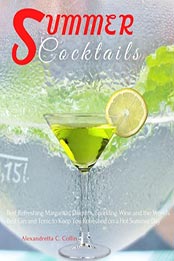 Summer Cocktails by Alexandretta C Collin [EPUB: B096MBZM6W]