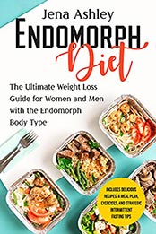 Endomorph Diet by Jena Ashley [EPUB: B096NT3K8M]
