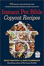 Instant Pot Bible by Bruce Weinstein [EPUB: 0316263095]