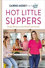 Hot Little Suppers by Carrie Morey [EPUB: 0785241612]