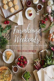Farmhouse Weekends by Melissa Bahen [EPUB: 1423656725]