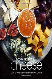 Cooking with Cheese by BookSumo Press [EPUB: 1534745688]
