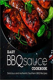 Easy BBQ Sauce Cookbook by BookSumo Press [EPUB: 1536982814]
