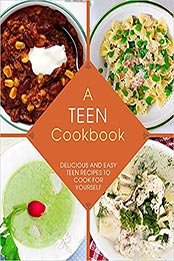 A Teen Cookbook by BookSumo Press [EPUB: 1539425967]
