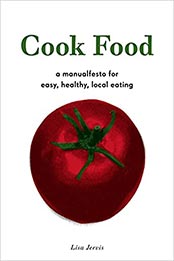 Cook Food by Lisa Jervis [PDF: 1604860731]