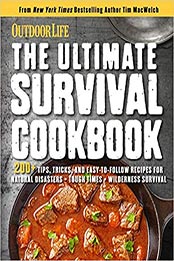The Ultimate Survival Cookbook by Weldon Owen [PDF: 1681887029]