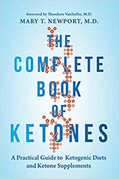 The Complete Book of Ketones by Dr. Mary Newport [EPUB: 1684421616]