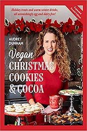 Vegan Christmas Cookies & Cocoa by Audrey Dunham [EPUB: 1736760106]